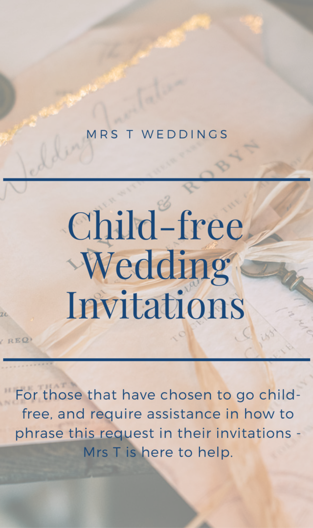 Mrs T Weddings - Child-free Wedding Invitations