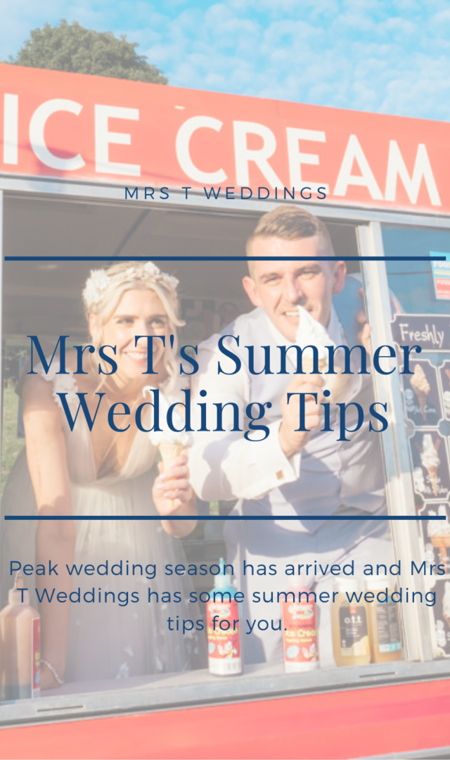 Mrs T's Summer Wedding Tips